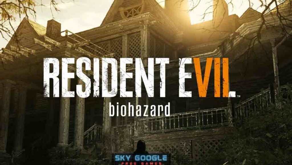 Resident Evil 7 Pc Game Download For PC Full Version